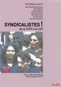 Syndicalistes !
