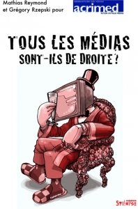 Tous les m�dias sont-ils de droite ?