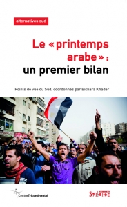 Le �printemps arabe�: un premier bilan