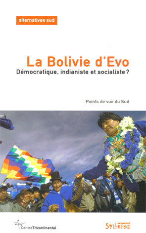 La Bolivie d'Evo L'actualité