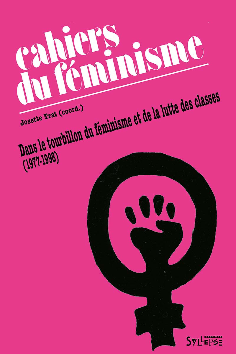 Les cahiers du féminisme Questions féministes