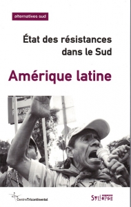 Am�rique latine : �tat des r�sistances dans le Sud