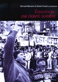 Chausson : une dignit� ouvri�re