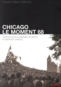 Chicago: le moment 68
