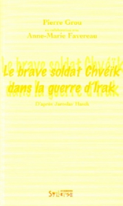 Le brave soldat Chv��k dans la guerre d�Irak