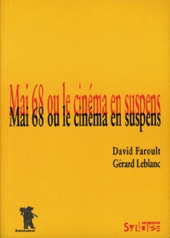 Mai 68 ou le cin�ma en suspens