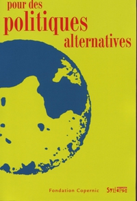 Propositions pour des politiques alternatives