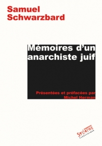 M�moires d'un arnarchiste juif