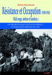 R�sistance et Occupation (1940-1944)