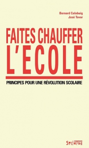 Faites chauffer l��cole