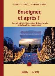 Enseigner et apr�s ?