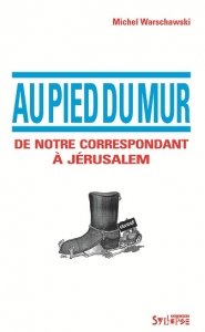 Au pied du Mur