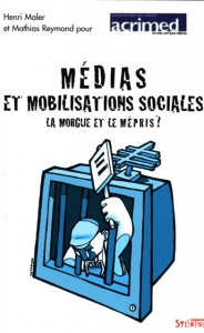 M�dias et mobilisations sociales
