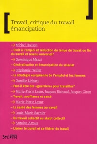 Travail, critique du travail, �mancipation
