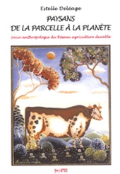Paysans, de la parcelle � la plan�te