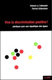 Vive la discrimination positive !
