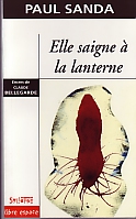 Elle saigne � la lanterne