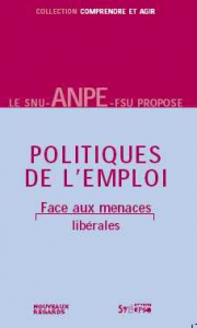 Politiques de l�emploi face aux politiques lib�rales