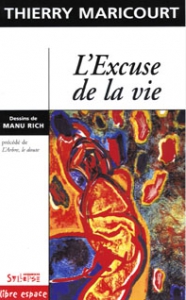 L'Excuse de la vie
