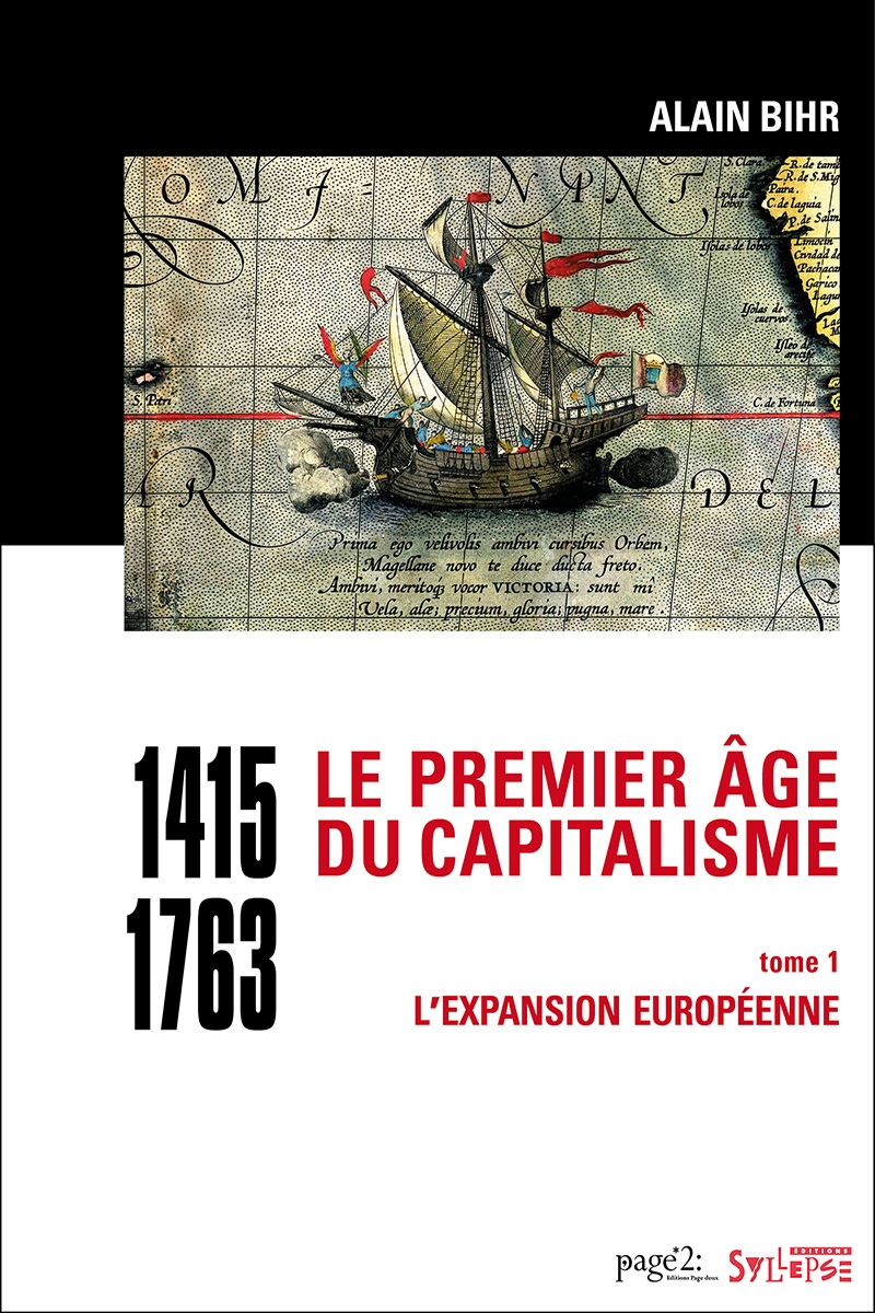 Le premier âge du capitalisme (1415-1763) Tome 1 L'actualité