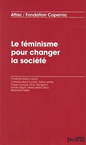 Le f�minisme pour changer la soci�t�