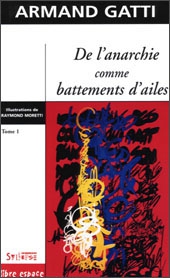 De l'anarchie comme battements d�ailes, tome 1