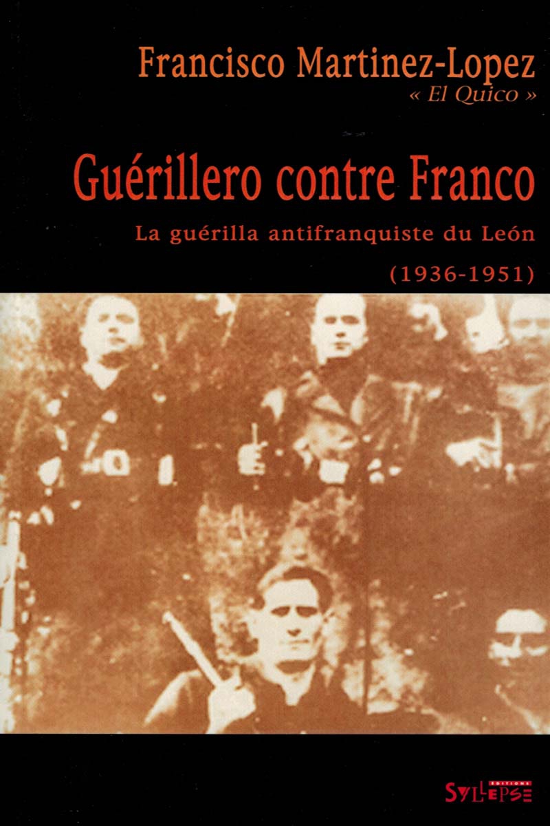 Guérillero contre Franco L'actualité