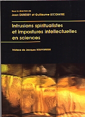 Intrusions spiritualistes et impostures intellectuelles en sciences