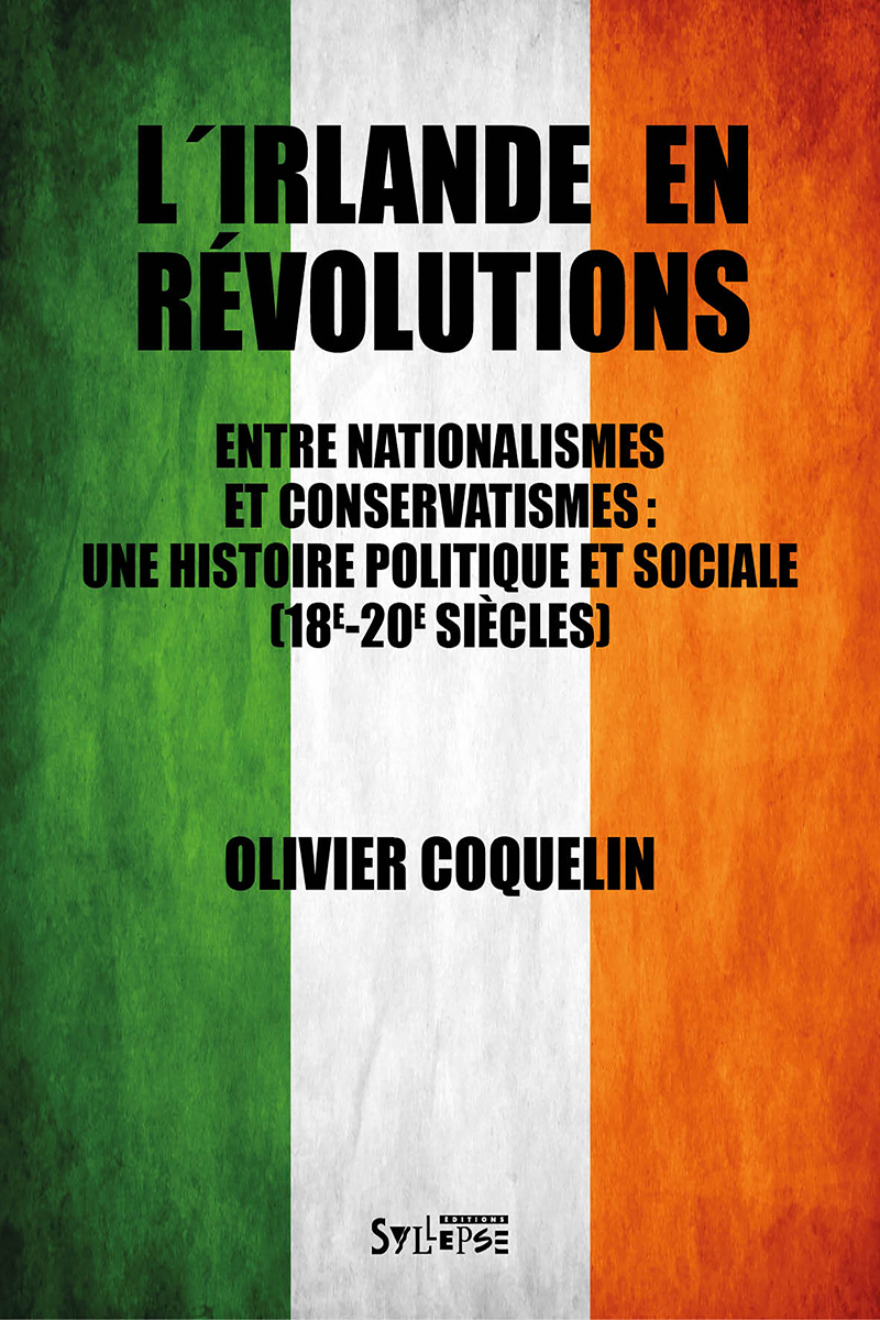 L'Irlande en révolutions Histoire : enjeux et débats