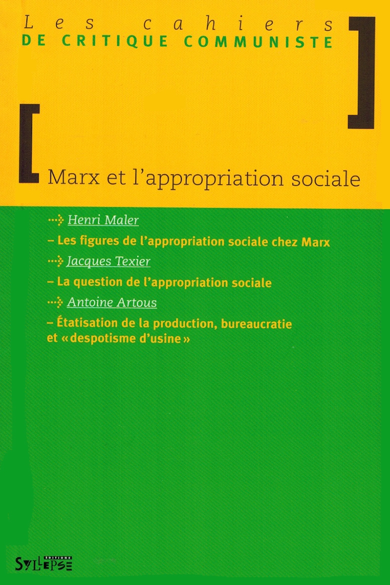 Marx et l'appropriation sociale Les Cahiers de Critique Communiste