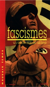 Fascismes : un si�cle mis en ab�me