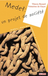 Le Medef, un projet de soci�t�