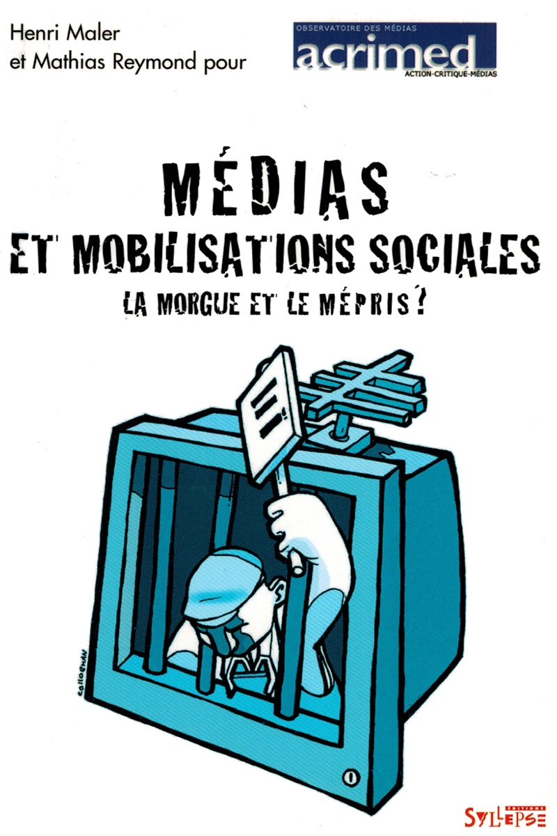 Médias et mobilisations sociales L'actualité