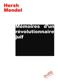 M�moires d�un r�volutionnaire juif