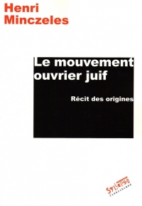 Le mouvement ouvrier juif