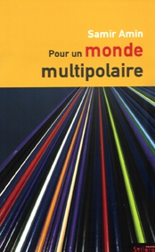 Pour un monde multipolaire