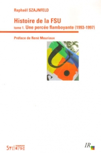 Histoire de la FSU - Tome 1