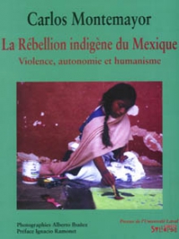La R�bellion indig�ne du Mexique