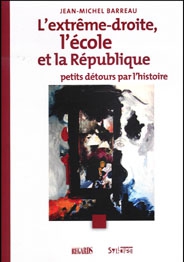 L'extr�me droite, l'�cole et la R�publique