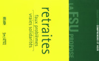 Retraites, faux probl�mes, vraies solidarit�s
