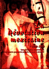 La R�volution mexicaine, 1910-1920