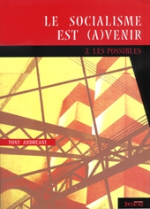 Le socialisme est(a)venir tome 2