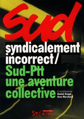 Syndicalement incorrect !