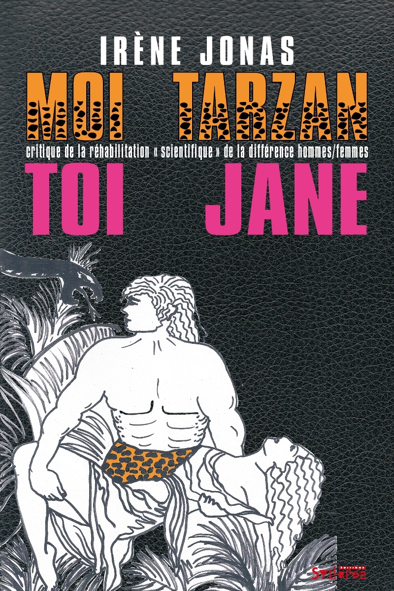 Moi Tarzan, toi Jane Questions féministes