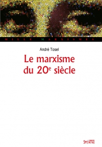 Le marxisme du 20e si�cle