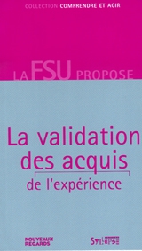 La validation des acquis de l'exp�rience