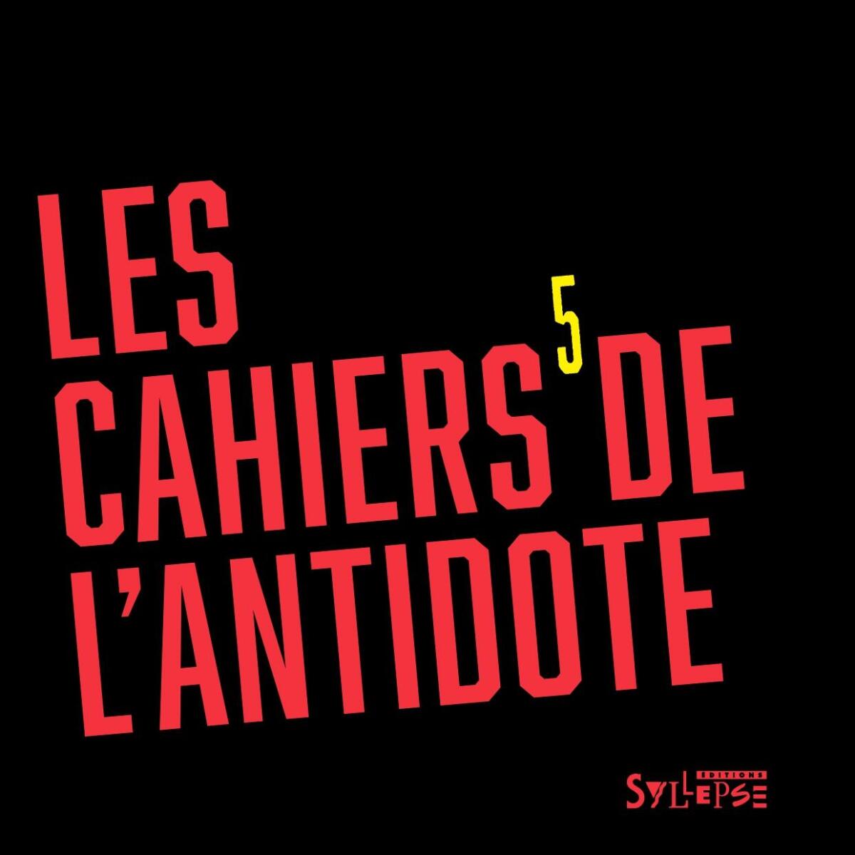 Les Cahiers de l'antidote, n°5