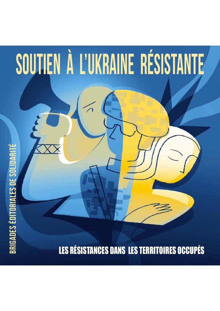 Soutien à l'Ukraine résistante, spécial territoires occupés