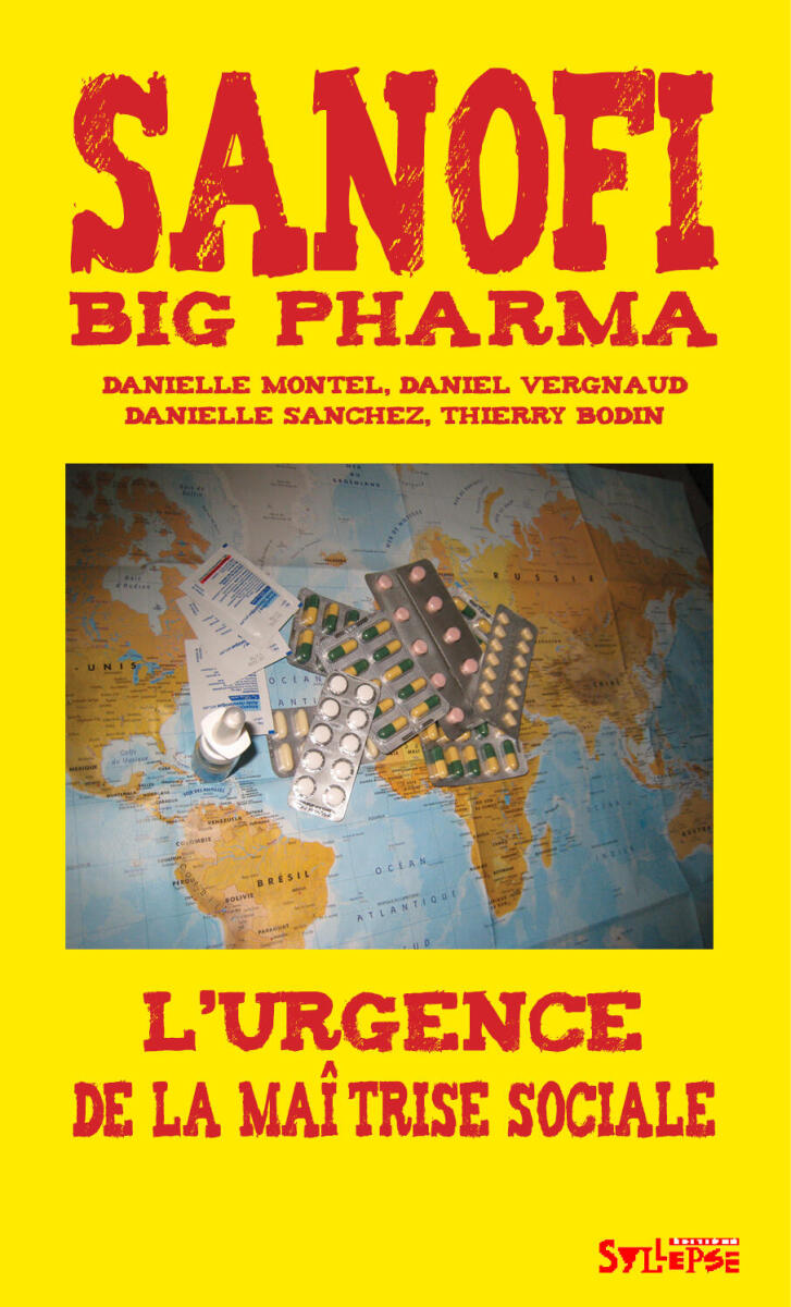Sanofi Big Pharma: l'urgance de la maîtrise sociale