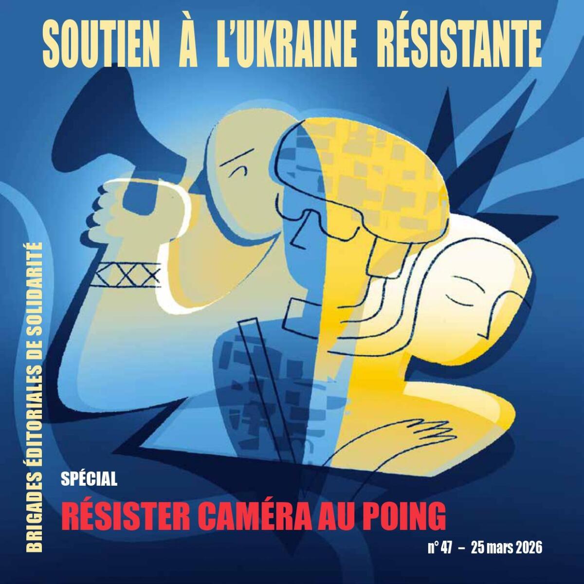 Soutien à l'Ukraine résistante, n°47